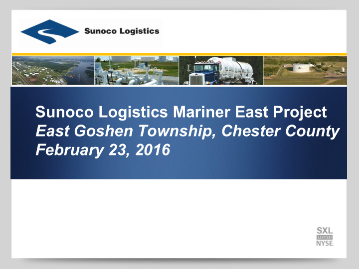 sunoco logistics mariner east project east goshen