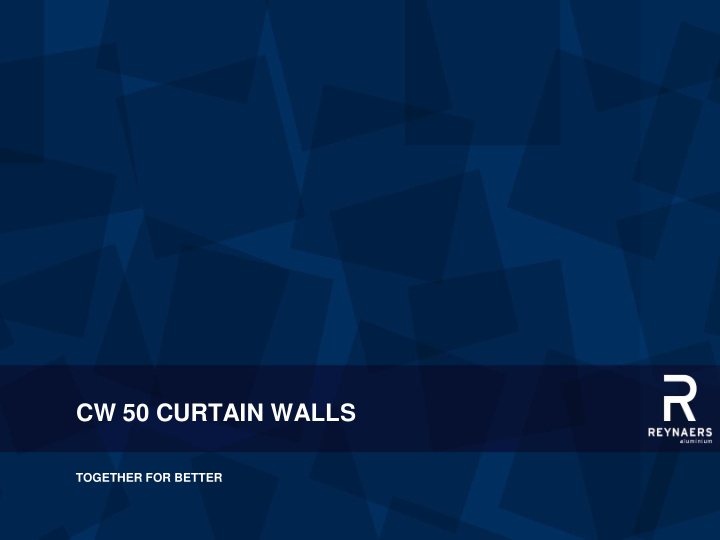 cw 50 curtain walls