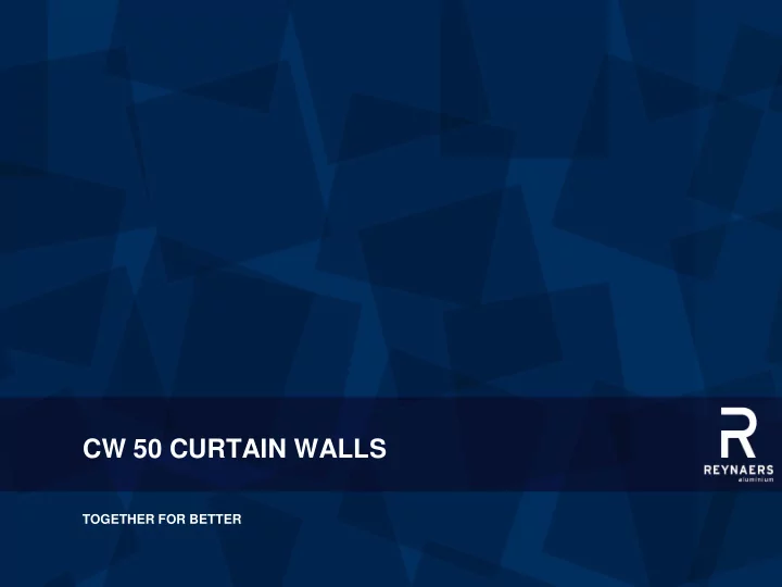 cw 50 curtain walls