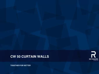 CW 50 CURTAIN WALLS  TOGETHER FOR BETTER  CAPITAL EAST  Architect:  Squire &amp; Partners Location