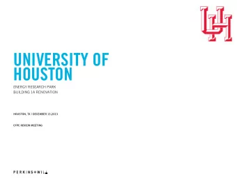 UNIVERSITY OF  HOUSTON  ENERGY RESEARCH PARK  SUBTITLE  BUILDING 1A RENOVATION  HOUSTON, TX /