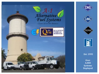 Deployed  TOPICS ILL COVER  Who is A-1 Alternative Fuel Systems?  Electric Vehicle System