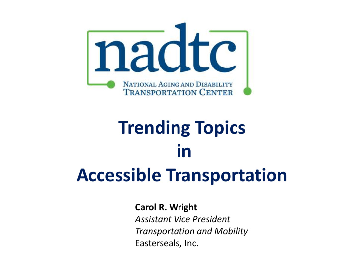 trending topics in accessible transportation