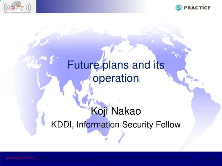 future plans and its operation