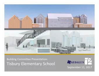 Tisbury Elementary School  September 11, 2017  AGENDA|  1. Discussion of Options:  i. Option 3B