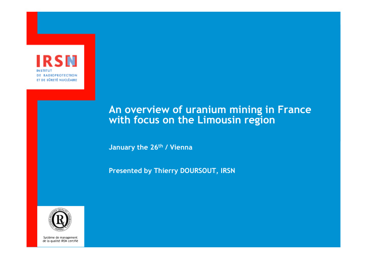 an overview of uranium mining in france with focus on the