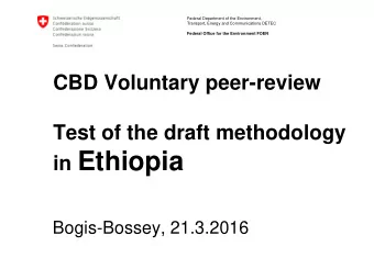 in Ethiopia  Bogis-Bossey, 21.3.2016  Preparing the test    According to a draft methodology