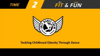 Tackling Childhood Obesity Through Dance  Why dance? What we know and what research is telling
