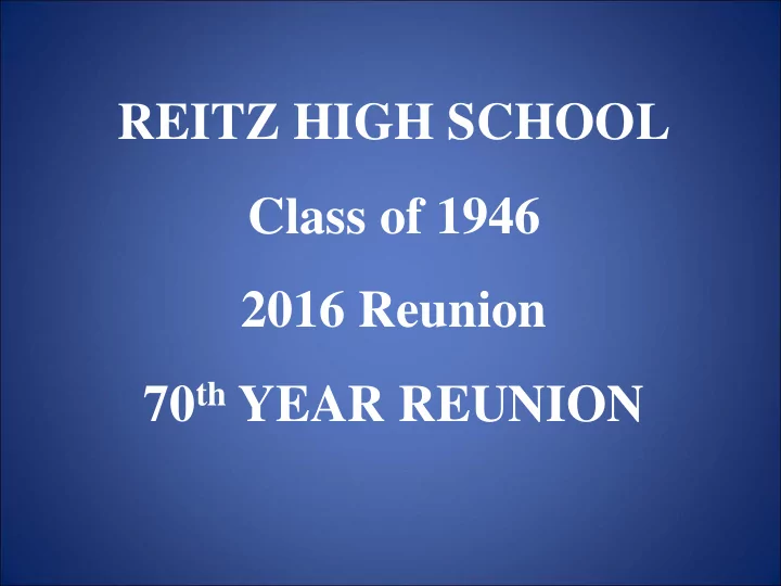 class of 1946 2016 reunion