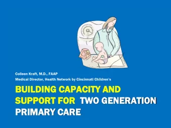 SU  SUPP  PPORT  RT FOR  TWO GENE  NERAT  ATION  ION  PR  PRIM  IMARY  ARY CAR  ARE  Learning