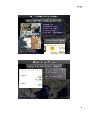 SIO15-18: Lecture 4   Plate Tectonics  SIO15-18: Lecture 4   Plate Tectonics