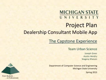 Project Plan  Dealership Consultant Mobile App  The Capstone Experience  Team Urban Science  Joseph