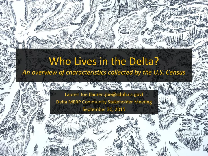 who lives in the delta