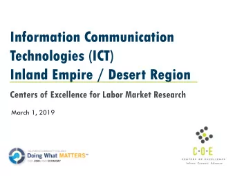 Information Communication  Technologies (ICT)  Inland Empire / Desert Region  Centers of Excellence