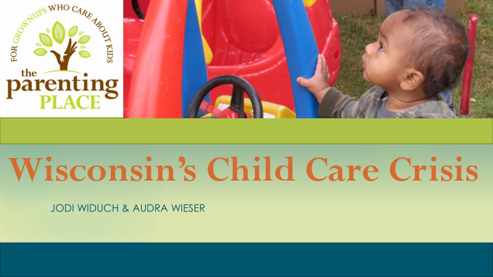 wisconsin s child care crisis