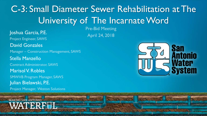 c 3 small diameter sewer rehabilitation at the university