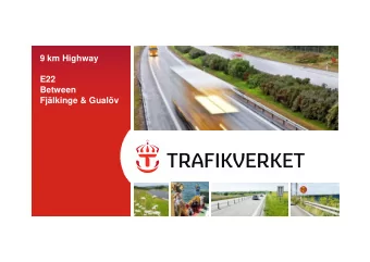 9 km Highway  E22  Between  Fjlkinge &amp; Gualv  TMALL 0794 Presentation bilder sommar v 1.0