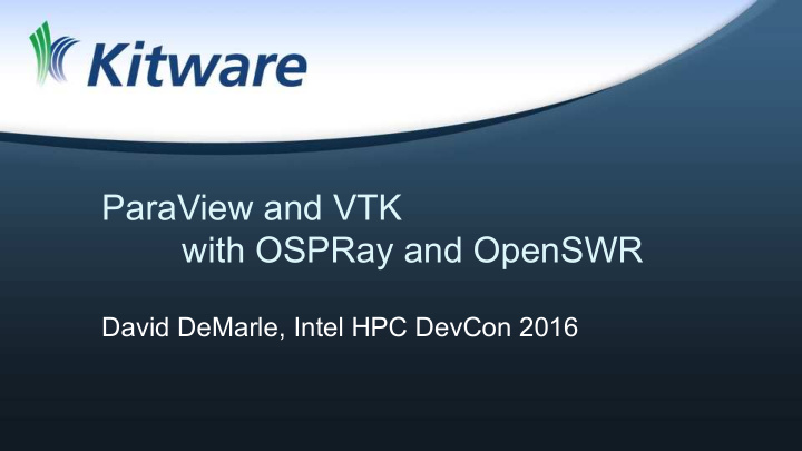 paraview and vtk with ospray and openswr