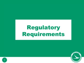 Regulatory  Requirements  w w w. t r a n s p o r t a t i o n . o h i o . g o v  1  Overview  Why