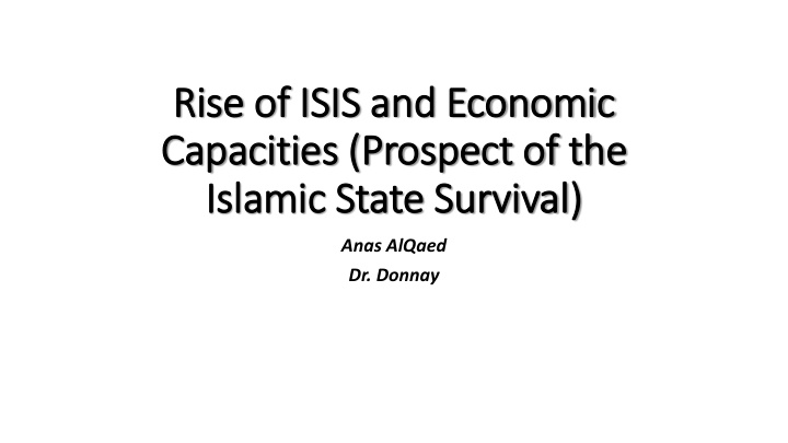 rise of i isi sis s and e economic ca capacities prospect