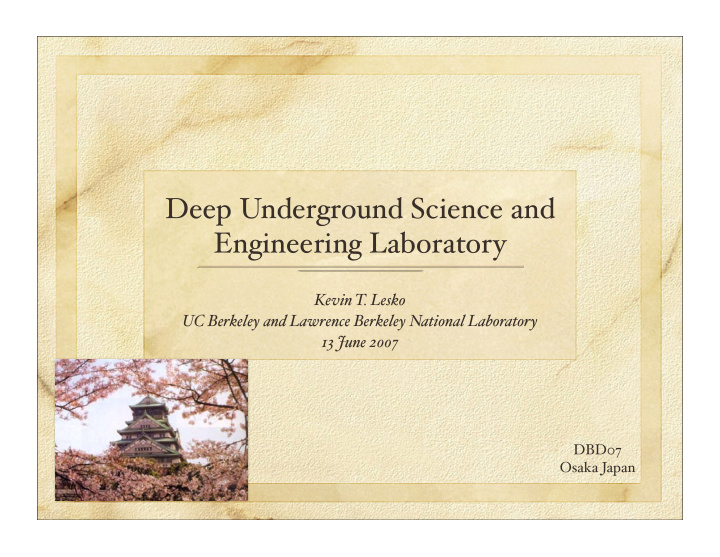 deep underground science and engineering laboratory