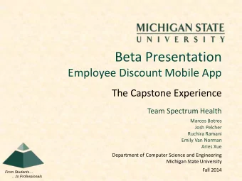 Beta Presentation  Employee Discount Mobile App  The Capstone Experience  Team Spectrum Health