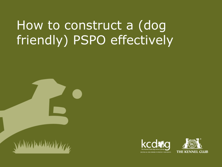 how to construct a dog