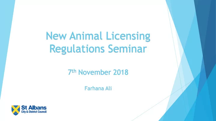 new animal licensing regulations seminar