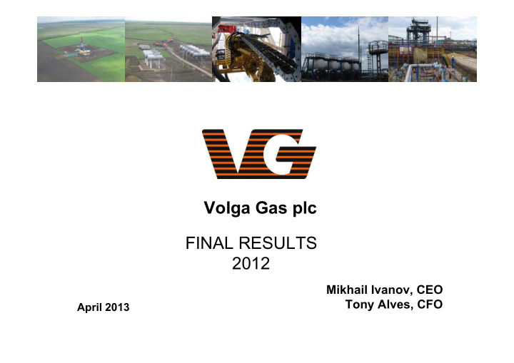 volga gas plc final results 2012