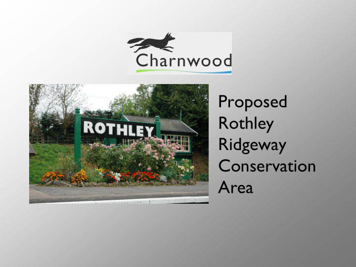 proposed rothley ridgeway conservation area proposed