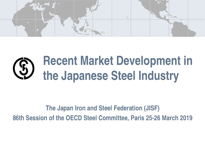 recent market development in the japanese steel industry