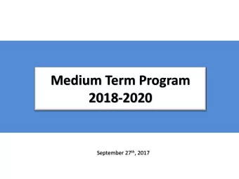 Medium Term Program  2018-2020 September 27 th , 2017  Outline  Global Economy  Turkish Economy