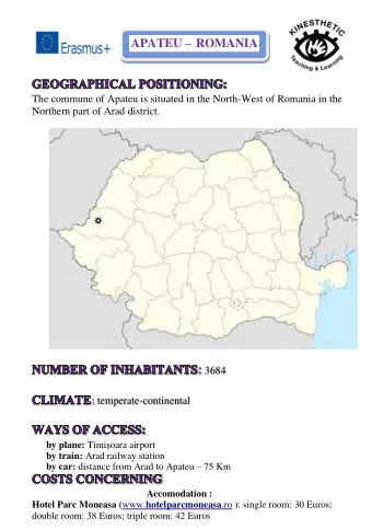 APATEU  ROMANIA  The commune of Apateu is situated in the North-West of Romania in the  Northern