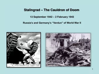 Stalingrad  The Cauldron of Doom 13 September 1942  2 February 1943  Russias and