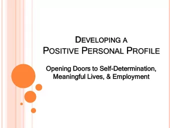 P OSITIVE P ERSONAL P ROFILE  Op  Opening  ing Do  Doors  s to Se  Self-De  Deter  terminatio