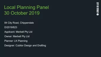 Local Planning Panel  30 October 2019  84 City Road, Chippendale  D/2019/823  Applicant: Merbell