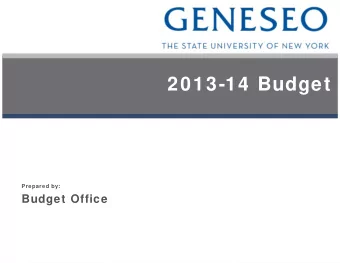 2013-14 Budget  Prepared by:  Budget Office  Budget Overview  State Purpose  Income Fund