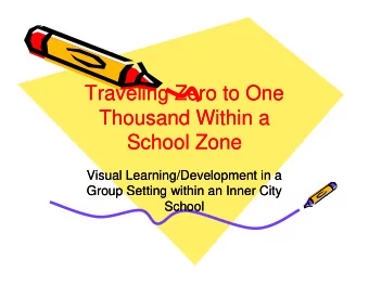 T  T  Traveling Zero to One  Traveling Zero to One  li  li  Z  Z  t  t  O  O  Thousand Within a