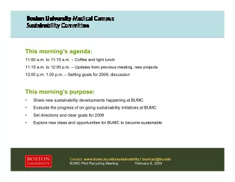 This mornings agenda:  11:00 a.m. to 11:15 a.m.  Coffee and light lunch  11:15 a.m. to 12:00