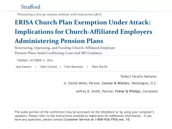 Presenting a live 90-minute webinar with interactive Q&amp;A  ERISA Church Plan Exemption Under