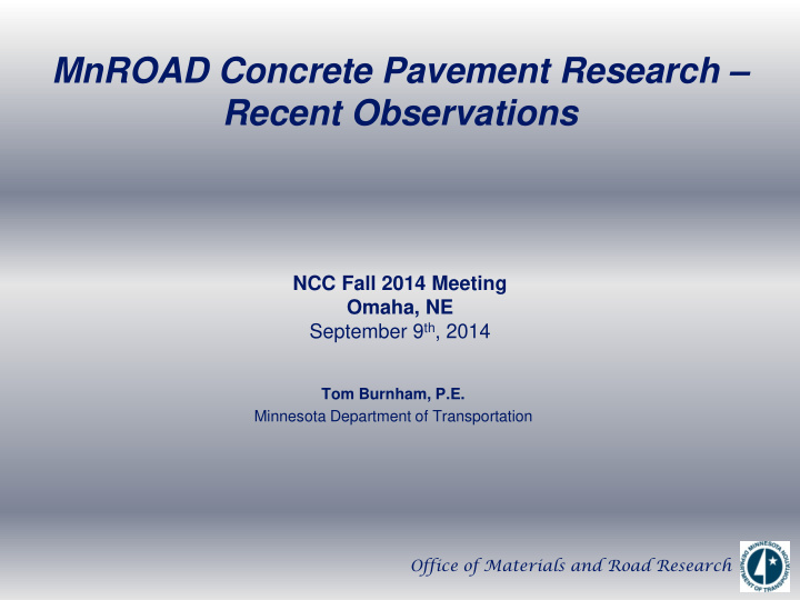mnroad concrete pavement research recent observations
