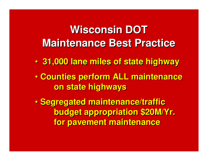 wisconsin dot wisconsin dot maintenance best practice