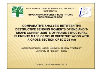 COMPARATIVE ANALYSIS BETWEEN THE  DESTRUCTIVE BENDING MOMENTS OF END AND T-  SHAPE CORNER JOINTS OF