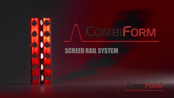 SCREED RAIL SYSTEM  THE SYSTEM  LEAVE IN PLACE SCREED RAIL SYSTEM  SUPERIOR FLATNESS OF THE