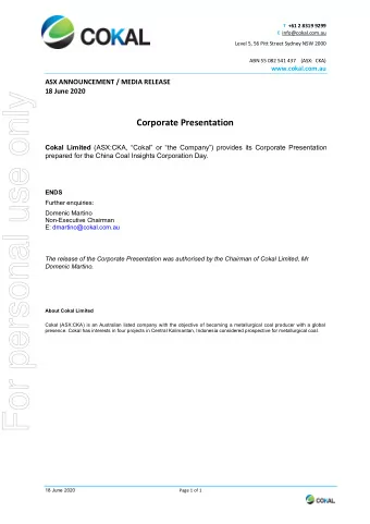 For personal use only  Corporate Presentation Cokal Limited (ASX:CKA, Cokal or the