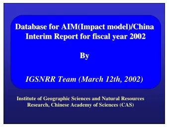 Database for AIM(Impact model)/China  Database for AIM(Impact model)/China  Interim Report for