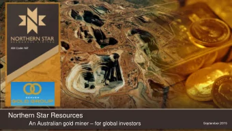 Northern Star Resources An Australian gold miner  for global investors  September 2015
