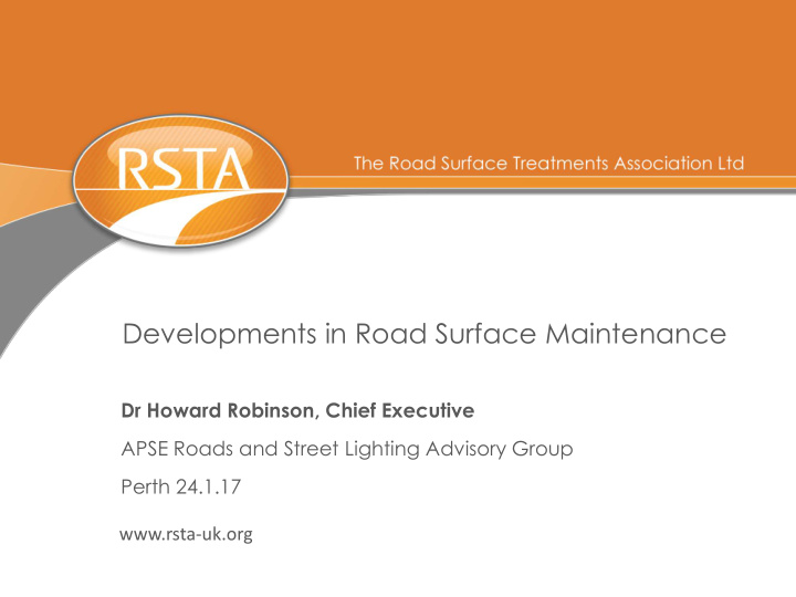 developments in road surface maintenance