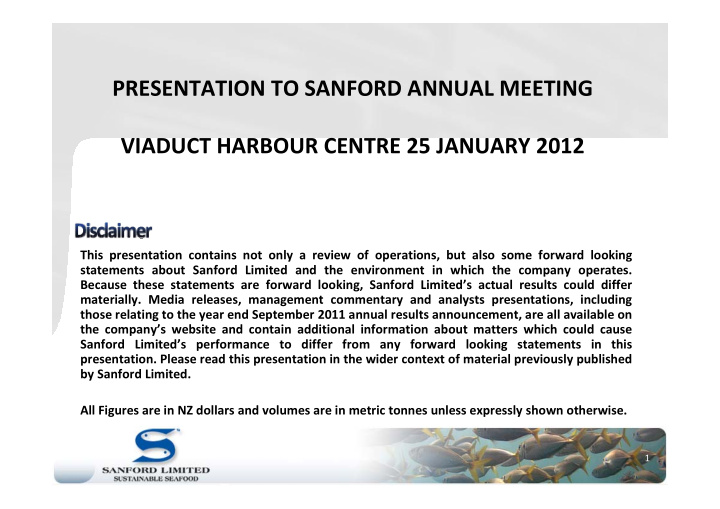 presentation to sanford annual meeting viaduct harbour