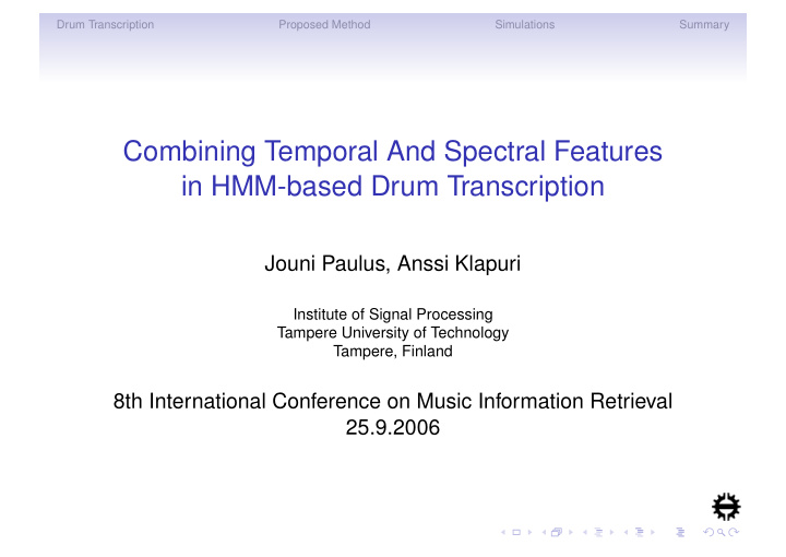 combining temporal and spectral features in hmm based